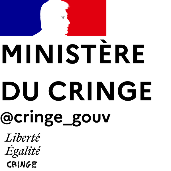 Ministère du Cringe